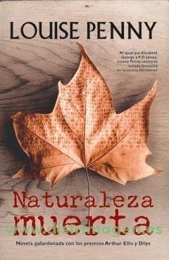 NATURALEZA MUERTA | 9788498004748 | LOUISE, PENNY | Galatea Llibres | Librería online de Reus, Tarragona | Comprar libros en catalán y castellano online