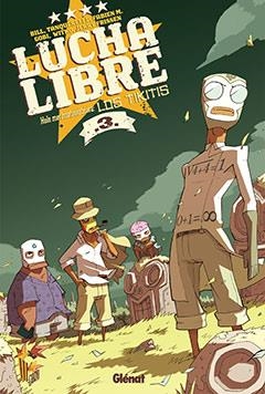 LUCHA LIBRE 3 | 9788483576700 | BILL/GOBI/TANQUERELLE/WITKO/FRISSEN, JERRY | Galatea Llibres | Llibreria online de Reus, Tarragona | Comprar llibres en català i castellà online