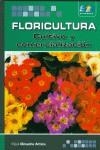 FLORICULTURA CULTIVO Y COMERCIALIZACION | 9788492650101 | RIMACHE ARTICA, MIJAIL | Galatea Llibres | Llibreria online de Reus, Tarragona | Comprar llibres en català i castellà online
