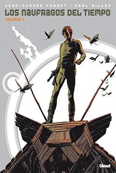 NAUFRAGOS DEL TIEMPO 1, LOS | 9788483579213 | FOREST, JEAN CLAUDE / PAUL GILLON | Galatea Llibres | Librería online de Reus, Tarragona | Comprar libros en catalán y castellano online