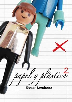 PAPEL Y PLASTICO 2 | 9788492769094 | LOMBANA, OSCAR | Galatea Llibres | Librería online de Reus, Tarragona | Comprar libros en catalán y castellano online