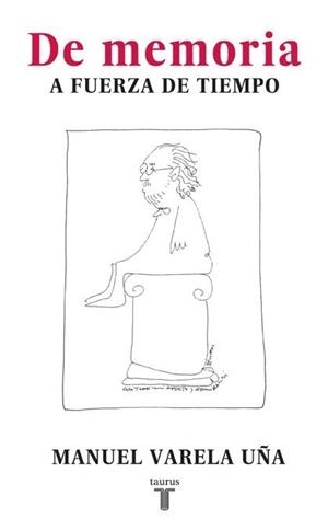 DE MEMORIA | 9788430607709 | VARELA UÑA, MANUEL | Galatea Llibres | Librería online de Reus, Tarragona | Comprar libros en catalán y castellano online