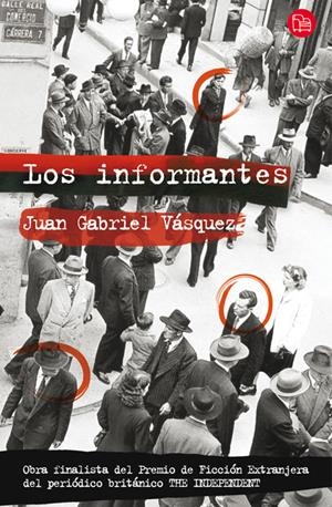INFORMANTES, LOS | 9788466323710 | VASQUEZ VELANDIA, JUAN GABRIEL | Galatea Llibres | Llibreria online de Reus, Tarragona | Comprar llibres en català i castellà online
