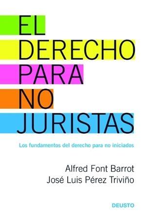 DERECHO PARA NO JURISTAS | 9788423426973 | FONT, ALFRED / PEREZ JOSE LUIS | Galatea Llibres | Llibreria online de Reus, Tarragona | Comprar llibres en català i castellà online
