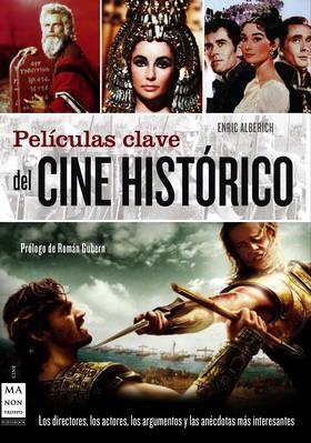 PELICULAS CLAVE DEL CINE HISTORICO | 9788496924741 | ALBERICH, ENRIC | Galatea Llibres | Librería online de Reus, Tarragona | Comprar libros en catalán y castellano online
