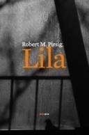 LILA | 9788496867536 | PIRSIG, ROBERT M. | Galatea Llibres | Llibreria online de Reus, Tarragona | Comprar llibres en català i castellà online