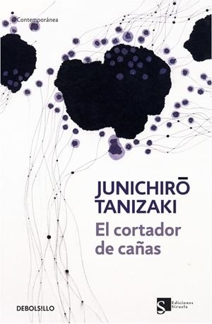 EL CORTADOR DE CAÑAS | 9788499080062 | TANIZAKI, JUNICHIRO | Galatea Llibres | Llibreria online de Reus, Tarragona | Comprar llibres en català i castellà online