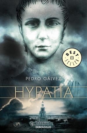 HYPATIA | 9788499080758 | GALVEZ, PEDRO | Galatea Llibres | Librería online de Reus, Tarragona | Comprar libros en catalán y castellano online