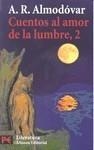 CUENTOS AL AMOR DE LA LUMBRE, 2 | 9788420698861 | ALMODÓVAR, A.R. | Galatea Llibres | Llibreria online de Reus, Tarragona | Comprar llibres en català i castellà online