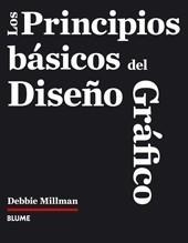 PRINCIPIOS BÁSICOS DEL DISEÑO GRÁFICO | 9788480768443 | MILLMAN, DEBBIE | Galatea Llibres | Librería online de Reus, Tarragona | Comprar libros en catalán y castellano online