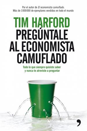 PREGUNTALE AL ECONOMISTA CAMUFLADO | 9788484607960 | HARFORD,TIM | Galatea Llibres | Llibreria online de Reus, Tarragona | Comprar llibres en català i castellà online