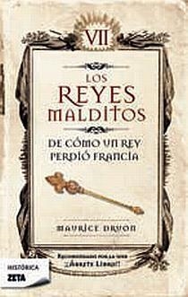 REYES MALDITOS 7: DE COMO UN REY PERDIO FRANCIA | 9788498721454 | DRUON, MAURICE | Galatea Llibres | Librería online de Reus, Tarragona | Comprar libros en catalán y castellano online