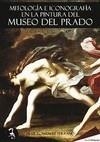 MITOLOGIA E ICONOGRAFIA EN LA PINTURA DEL MUSEO DEL PRADO | 9788493690878 | GONZALEZ SERRANO,J | Galatea Llibres | Librería online de Reus, Tarragona | Comprar libros en catalán y castellano online