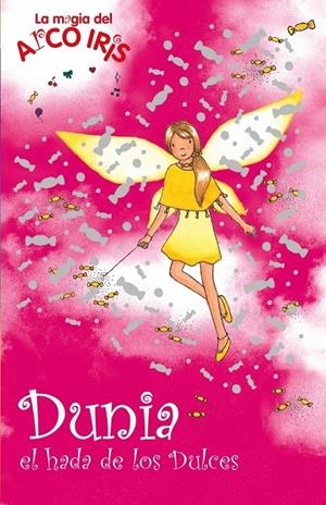 DUNIA EL HADA DE LOS DULCES | 9788484415442 | RAINBOW MAGIC LTD | Galatea Llibres | Librería online de Reus, Tarragona | Comprar libros en catalán y castellano online