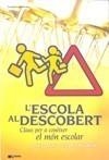 ESCOLA AL DESCOBERT, L' | 9788497914826 | LÓPEZ MADRID, JOSEP M. | Galatea Llibres | Llibreria online de Reus, Tarragona | Comprar llibres en català i castellà online