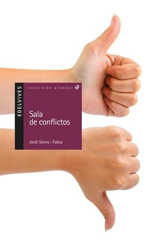 SALA DE CONFLICTOS | 9788426372727 | SIERRA I FABRA, JORDI | Galatea Llibres | Librería online de Reus, Tarragona | Comprar libros en catalán y castellano online