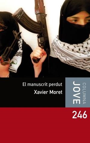 MANUSCRIT PERDUT, EL | 9788492790555 | MORET, XAVIER | Galatea Llibres | Librería online de Reus, Tarragona | Comprar libros en catalán y castellano online