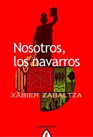 NOSOTROS, LOS NAVARROS | 9788498680782 | ZABALTZA, XABIER | Galatea Llibres | Librería online de Reus, Tarragona | Comprar libros en catalán y castellano online