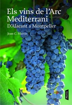 VINS DE L´ARC MEDITERRANI | 9788498090659 | MARTIN, JOAN C. | Galatea Llibres | Librería online de Reus, Tarragona | Comprar libros en catalán y castellano online