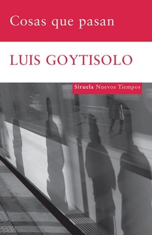 COSAS QUE PASAN | 9788498413229 | GOYTISOLO, LUIS | Galatea Llibres | Llibreria online de Reus, Tarragona | Comprar llibres en català i castellà online
