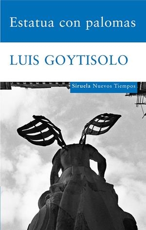 ESTATUA CON PALOMAS | 9788498413144 | GOYTISOLO, LUIS | Galatea Llibres | Llibreria online de Reus, Tarragona | Comprar llibres en català i castellà online