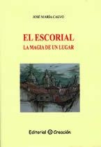 ESCORIAL, EL | 9788495919472 | CALVO ANDRÉS, JOSÉ MARÍA | Galatea Llibres | Librería online de Reus, Tarragona | Comprar libros en catalán y castellano online