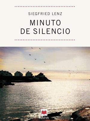 MINUTO DE SILENCIO | 9788492695003 | LENZ, SIGFRIED | Galatea Llibres | Llibreria online de Reus, Tarragona | Comprar llibres en català i castellà online