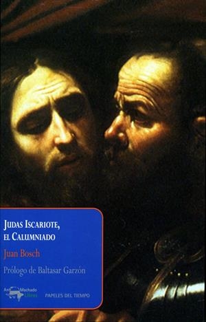 JUDAS ISCARIOTE, EL CALUMNIADO | 9788477742531 | BOSCH, JUAN | Galatea Llibres | Llibreria online de Reus, Tarragona | Comprar llibres en català i castellà online