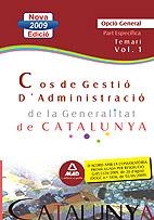 COS DE GESTIO D´ADMINISTRACIÓ DE LA GENERALITAT DE CATALUNYA. TEMARI VOLUM 1 | 9788467627602 | ALLUE PASTOR, MANUEL/CARDONA MONASTERIO, MERITXELL | Galatea Llibres | Llibreria online de Reus, Tarragona | Comprar llibres en català i castellà online