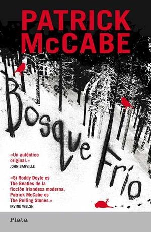 BOSQUE FRIO | 9788493696030 | MCCABE, PATRICK | Galatea Llibres | Llibreria online de Reus, Tarragona | Comprar llibres en català i castellà online