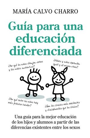 GUIA PARA UNA EDUCACION DIFERENCIADA | 9788496947696 | CALVO, MARIA | Galatea Llibres | Librería online de Reus, Tarragona | Comprar libros en catalán y castellano online
