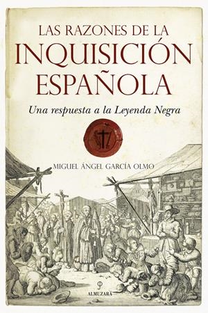 RAZONES DE LA INQUISICIÓN ESPAÑOLA | 9788492573738 | GARCÍA OLMO, MIGUEL ÁNGEL | Galatea Llibres | Librería online de Reus, Tarragona | Comprar libros en catalán y castellano online