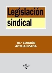 LEGISLACIÓN SINDICAL | 9788430949342 | MONTOYA MELGAR, ALFREDOED. LIT. / AGUILERA IZQUIERDO, RAQUELED. LIT. | Galatea Llibres | Llibreria online de Reus, Tarragona | Comprar llibres en català i castellà online