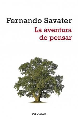 AVENTURA DE PENSAR, LA | 9788499080529 | SAVATER, FERNANDO | Galatea Llibres | Librería online de Reus, Tarragona | Comprar libros en catalán y castellano online
