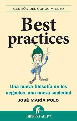 BEST PRACTICES | 9788492452361 | POLO ARCUSA, JOSE MARIA | Galatea Llibres | Librería online de Reus, Tarragona | Comprar libros en catalán y castellano online