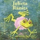 JULIETA RANITA. BICHITOS CURIOSOS | 9788498014099 | KRINGS, ANTOON | Galatea Llibres | Llibreria online de Reus, Tarragona | Comprar llibres en català i castellà online