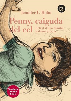 PENNY CAIGUDA DEL CEL | 9788483430644 | HOLM, JENNIFER | Galatea Llibres | Librería online de Reus, Tarragona | Comprar libros en catalán y castellano online