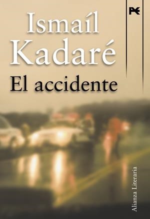 EL ACCIDENTE | 9788420652757 | KADARE, ISMAIL | Galatea Llibres | Llibreria online de Reus, Tarragona | Comprar llibres en català i castellà online