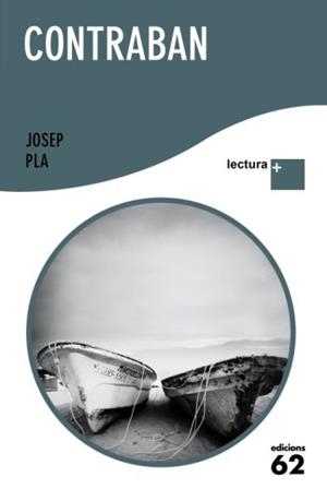 CONTRABAN. LLETRA + | 9788429763348 | PLA, JOSEP | Galatea Llibres | Llibreria online de Reus, Tarragona | Comprar llibres en català i castellà online