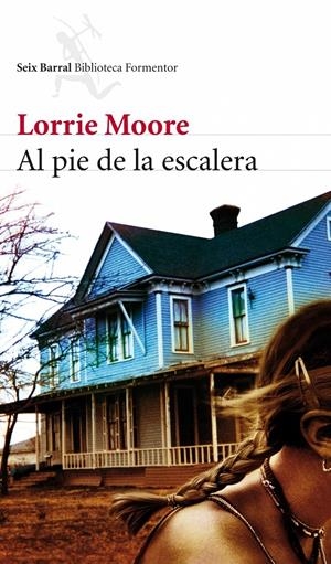 AL PIE DE LA ESCALERA | 9788432228537 | MOORE, LORRIE | Galatea Llibres | Llibreria online de Reus, Tarragona | Comprar llibres en català i castellà online
