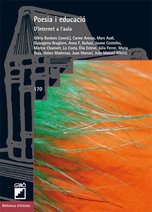 POESIA I EDUCACIO | 9788478277247 | BORDONS DE PORRATA-DORIA, GLÒRIA/COSTA GIMÉNEZ, LIS/MANUEL HOMAR, JOAN/CENTELLES PASTOR, JAUME/FERRE | Galatea Llibres | Librería online de Reus, Tarragona | Comprar libros en catalán y castellano online