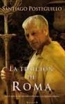 LA TRAICIÓN DE ROMA | 9788466640824 | POSTEGUILLO, SANTIAGO | Galatea Llibres | Llibreria online de Reus, Tarragona | Comprar llibres en català i castellà online