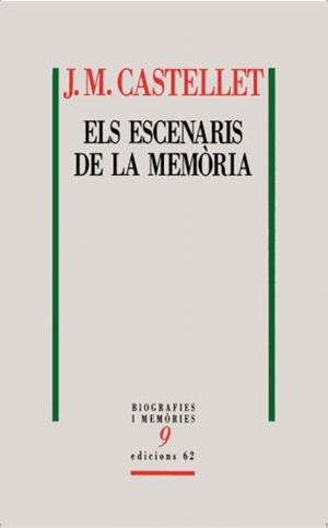 ESCENARIS DE LA MEMORIA | 9788429763591 | CASTELLET, JOSEP M. | Galatea Llibres | Librería online de Reus, Tarragona | Comprar libros en catalán y castellano online