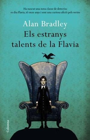 ESTRANYS TALENTS DE LA FLAVIA, ELS | 9788466411080 | BRADLEY, ALAN | Galatea Llibres | Librería online de Reus, Tarragona | Comprar libros en catalán y castellano online