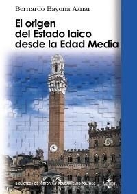 ORIGEN DEL ESTADO LAICO DESDE LA EDAD MEDIA | 9788430949021 | BAYONA AZNAR, BERNARDO | Galatea Llibres | Librería online de Reus, Tarragona | Comprar libros en catalán y castellano online