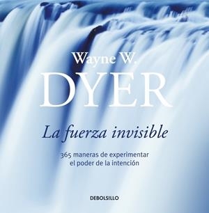 LA FUERZA INVISIBLE | 9788484503798 | DYER, WAYNE W. | Galatea Llibres | Librería online de Reus, Tarragona | Comprar libros en catalán y castellano online