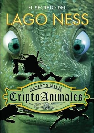 SECRETO DEL LAGO NESS, EL. CRIPTOANIMALES | 9788484415497 | MELIS, ALBERTO / BRUNO IACOPO | Galatea Llibres | Llibreria online de Reus, Tarragona | Comprar llibres en català i castellà online