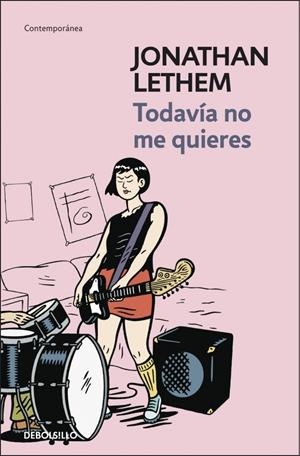 TODAVIA NO ME QUIERES | 9788499080512 | LETHEM, JONATHAN | Galatea Llibres | Llibreria online de Reus, Tarragona | Comprar llibres en català i castellà online