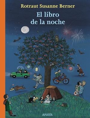 LIBRO DE LA NOCHE, EL | 9788466786874 | BERNER, ROTRAUT SUSANNE | Galatea Llibres | Llibreria online de Reus, Tarragona | Comprar llibres en català i castellà online