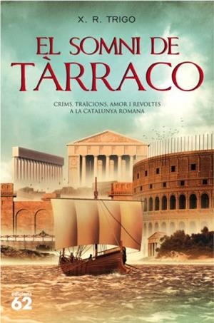 SOMNI DE TARRACO, EL | 9788429762112 | TRIGO, X. R. | Galatea Llibres | Llibreria online de Reus, Tarragona | Comprar llibres en català i castellà online